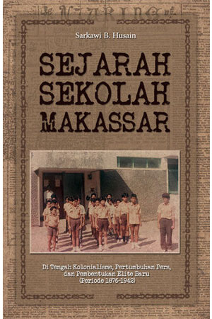 SEJARAH SEKOLAH MAKASSAR